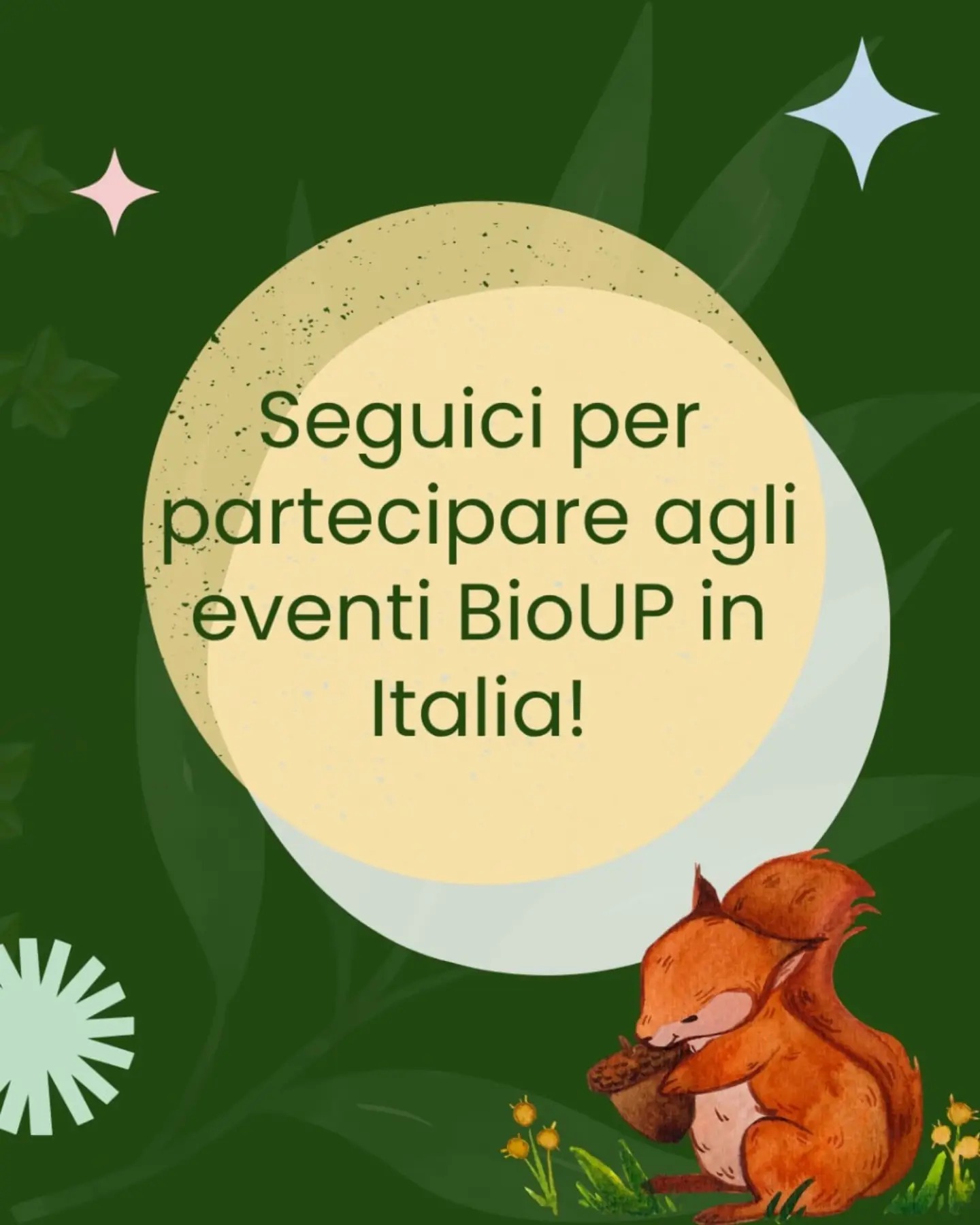 Seguici per partecipare agli eventi BioUP in Italia!